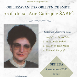 Obilježavanje 25. obljetnice smrti prof. dr. sc. Ane Gabrijele Šabić